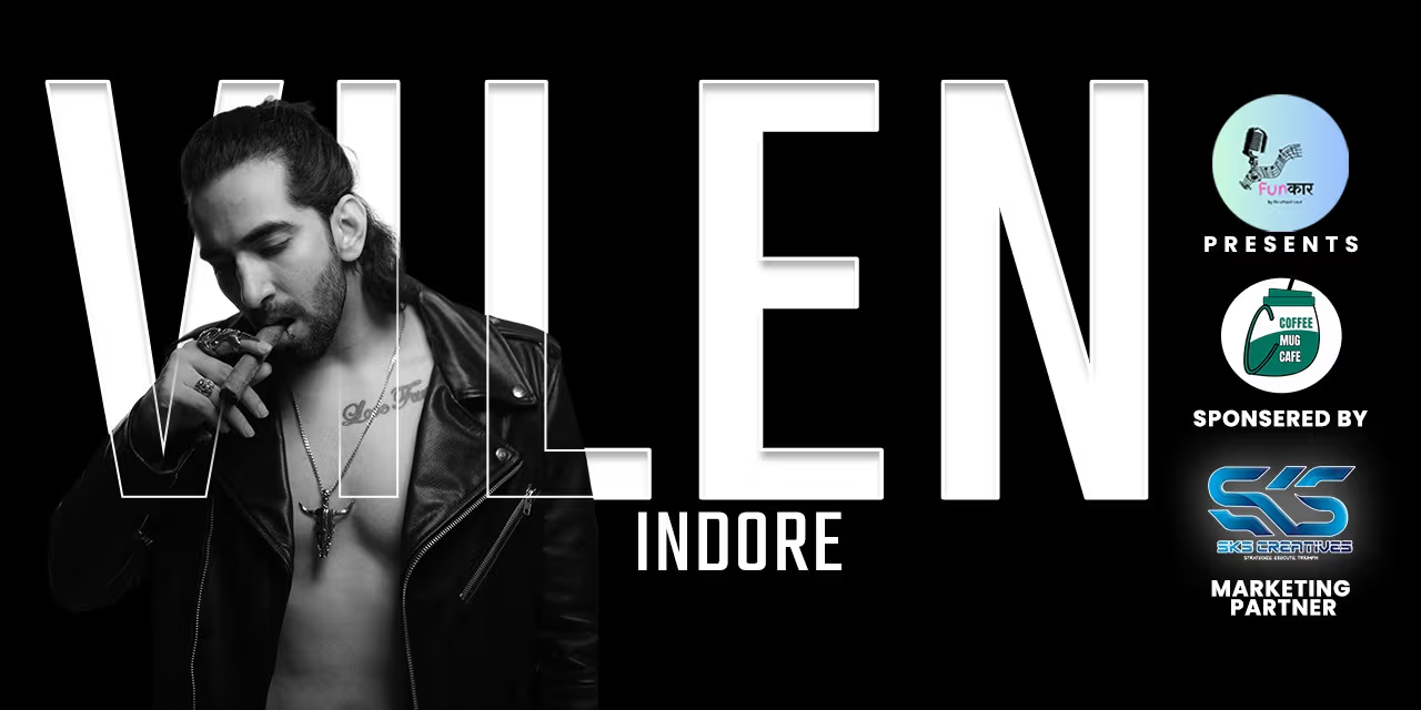 Vilen Live Indore